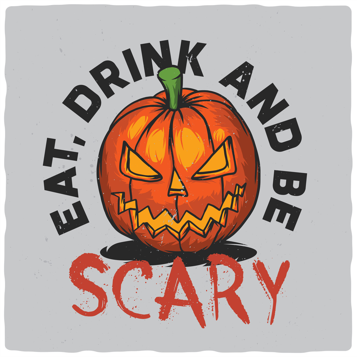Halloween jack o'lantern with motto "eat, drink and be scary"